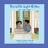 This Little Light of Mine: I Am I Can I Will 1732797714 Book Cover