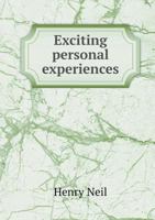 Exciting Personal Experiences 1175520926 Book Cover