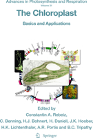 The Chloroplast: Basics and Applications 9048185300 Book Cover