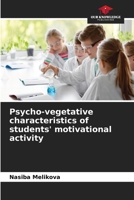 Psycho-vegetative characteristics of students' motivational activity 6205799413 Book Cover