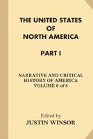 The United States of North America, Vol. 1 (Classic Reprint) 1539130193 Book Cover