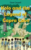 Kolo and the Legend of Capra Cave 180227894X Book Cover