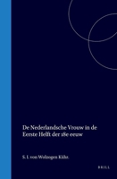De Nederlandsche vrouw in de tweede helft der 18e eeuw (Dutch Edition) 9004552006 Book Cover