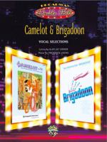 Camelot & Brigadoon Vocal Selections: Piano/Vocal/chords 0757900933 Book Cover