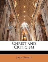 Christ And Criticism 1436804825 Book Cover