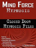 Mind Force Hypnosis 0982815557 Book Cover