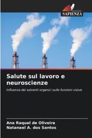 Salute sul lavoro e neuroscienze (Italian Edition) 6208591910 Book Cover