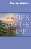 Issues from the Heart 1977222714 Book Cover