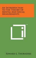 An Introduction To The Theory Of Mental And Social Measurements 1015991912 Book Cover