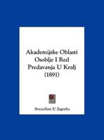 Akademijske Oblasti Osoblje I Red Predavanja U Kralj (1891) 1162489375 Book Cover