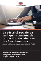 La sécurité sociale en tant qu'instrument de protection sociale pour les fonctionnaires (French Edition) 6206929213 Book Cover