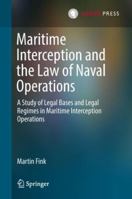 Maritime Interception and the Law of Naval Operations 9462652481 Book Cover