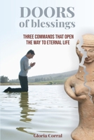 DOORS of BLESSINGS: Three commands that open the way to eternal life B0CWPF7G52 Book Cover