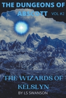 The Dungeons of Abscott B09FRYGMRB Book Cover