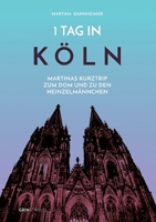 1 Tag in K?ln 3656432384 Book Cover