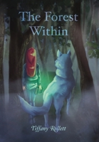 The Forest Within 1685156606 Book Cover
