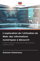 L'exploration de l'utilisation du Web: des informations numériques à découvrir (French Edition) 6202213329 Book Cover