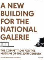 A New Building for the Nationalgalerie 3735604315 Book Cover