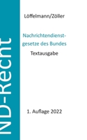 Nachrichtendienstgesetze des Bundes 3755739682 Book Cover