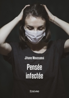 Pensée infectée (French Edition) 2414605898 Book Cover