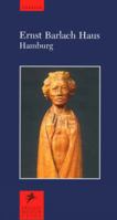 Ernst Barlach Haus, Hamburg (Prestel Museum Guides) 3791325582 Book Cover