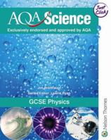 AQA Science: GCSE Physics: Students' Book (Aqa Science) 0748796479 Book Cover