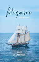 Pegasus: Bitterer Zucker (German Edition) 3711614728 Book Cover