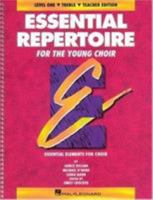 Essential Repertoire for the Young Choir: Level 1 Treble, Teacher 0793543371 Book Cover