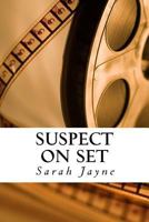 Suspect on Set 1532755260 Book Cover