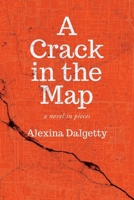 A Crack in the Map 1911540300 Book Cover