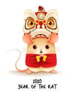 2020 Year Of The Rat: Chinese New Year Weekly Planner 1654131520 Book Cover