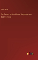 Der Taunus in der näheren Umgebung von Bad Homburg (German Edition) 336850178X Book Cover