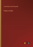 Fuego y estopa 3368044818 Book Cover