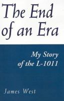 The End of an Era: My Story of the L-1011 1401004113 Book Cover