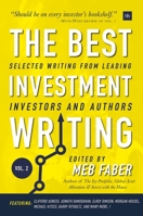 The Best Investment Writing - Volume 2: Selected Writing from Leading Investors and Authors 0857196731 Book Cover