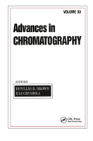 Advances In Chromatography, Volume 33 0824790642 Book Cover