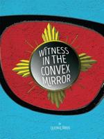 Witness in the Convex Mirror 0998743895 Book Cover