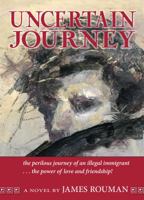 Uncertain Journey 1931807892 Book Cover