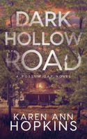 Dark Hollow Road B0BJTJ361Q Book Cover