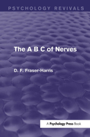 The A B C of Nerves 1015222722 Book Cover