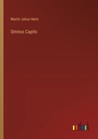 Sinnius Capito 3368541587 Book Cover