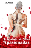FRAGMENTOS DE VIDAS APASIONADAS B086Y56441 Book Cover