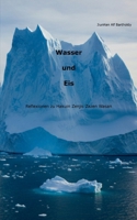 Wasser und Eis: Reflexionen zu Hakuin Zenjis Zazen Wasan (German Edition) 3695155892 Book Cover