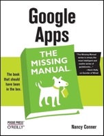 Google Office: The Missing Manual 0596515790 Book Cover