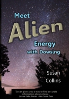 Meet Alien Energy 0991830024 Book Cover