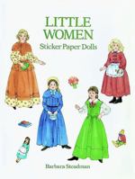 Little Women Sticker Paper Dolls: 61 Full-Color Pressure-Sensitive Designs 048629062X Book Cover