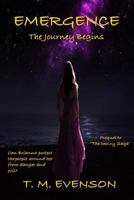 Emergence: : The Journey Begins 099923921X Book Cover