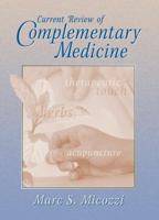 Current Review of Complementary Medicine 1573401293 Book Cover