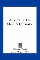 A Letter to the Sheriffs of Bristol 1172143021 Book Cover