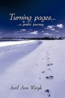 Turning Pages....: ..a Poetic Journey 1452007594 Book Cover